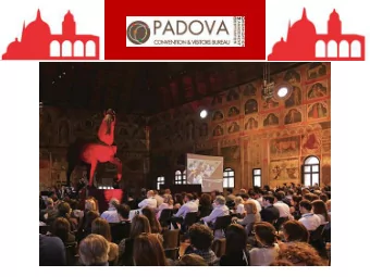 Padova Convention Bureau &quot;Padova Convention Bureau will take you step by step in the creation