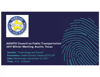 AASHTO Council on Public Transportation  2017 Winter Meeting, Austin, Texas