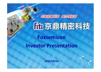 Foxsemicon  Investor Presentation  2019/09/30  Disclaimer  We have made forward-looking