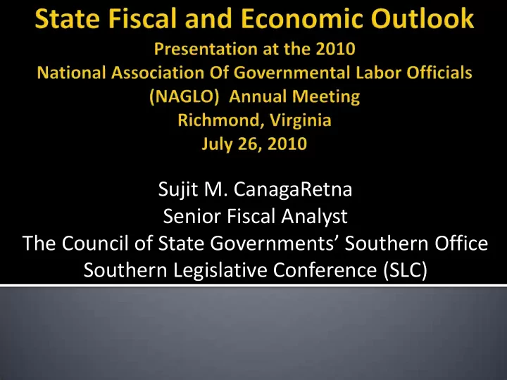 sujit m canagaretna senior fiscal analyst the council of
