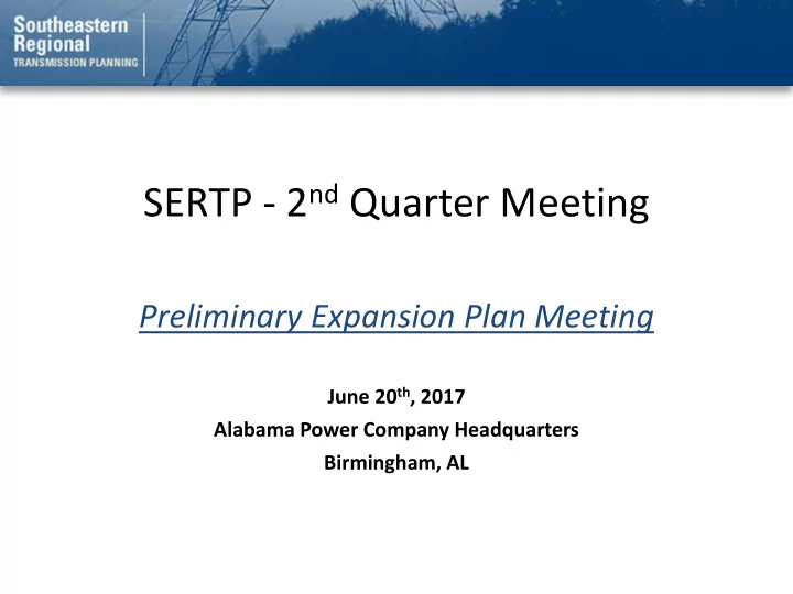 sertp 2 nd quarter meeting