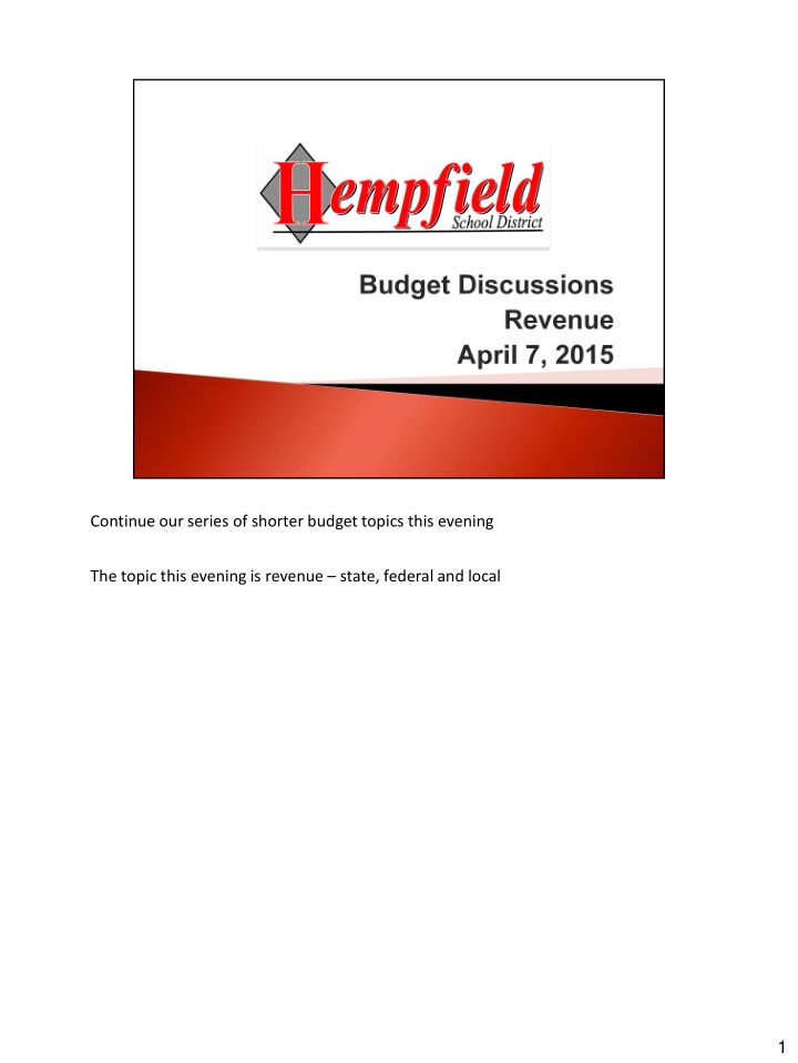 continue our series of shorter budget topics this evening
