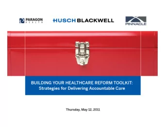 Hospital / Physician Integration Models  Curt J. Chase, Husch Blackwell  P. Anthony Long, Paragon