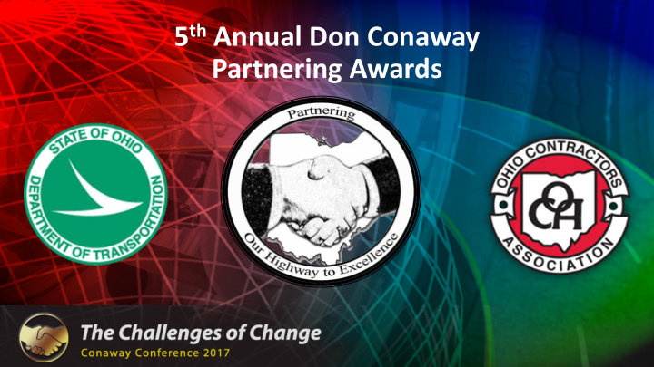 5 th annual don conaway partnering awards categor ory 1