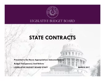 STATE CONTRACTS  Presented to the House Appropriations Subcommittee on  Budget Transparency And
