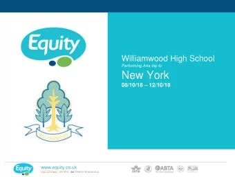 Performing Arts trip to  New York 08/10/18  12/10/18  www.equity.co.uk  EDUCATIONAL / SPORTS /