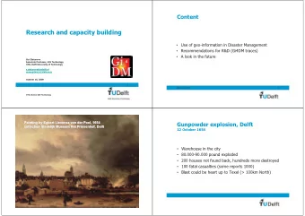 Research and capacity building  Use of geo-information in Disaster Management