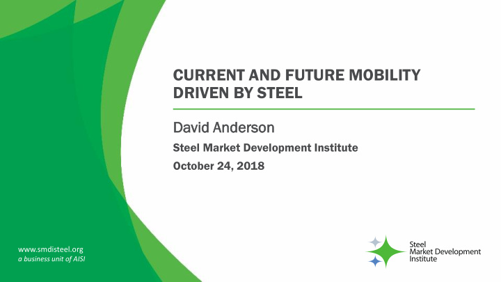 current and future mobility driven by steel