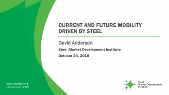 CURRENT AND FUTURE MOBILITY  DRIVEN BY STEEL  David An  Anderson  on  Steel Market Development