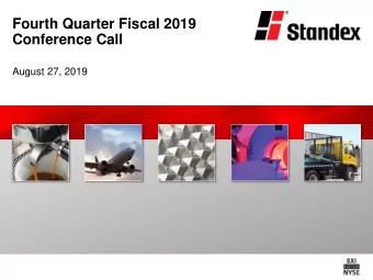 Fourth Quarter Fiscal 2019  Conference Call  August 27, 2019  Safe Harbor Statement Statements