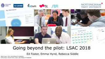 Going beyond the pilot: LSAC 2018  Ed Foster, Emma Hynd, Rebecca Siddle  ABLE Project