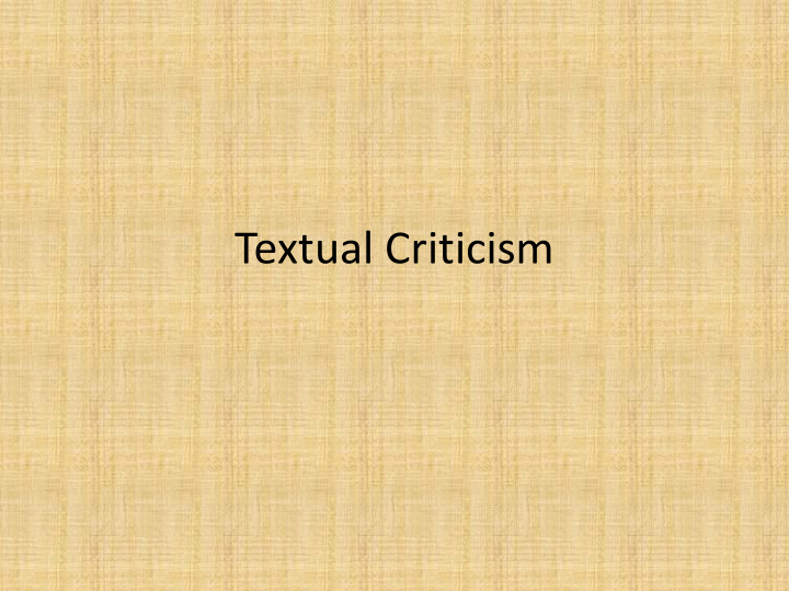 textual criticism textual criticism definition