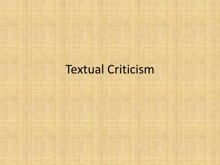 textual criticism textual criticism definition