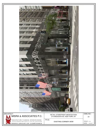 MISRA &amp; ASSOCIATES P.C.  275 MADISON AVE, NEW YORK, NY  01  TITLE:  ARCHITECTURE  PLANNING