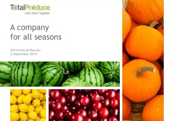 A company  for all seasons  2014 Interim Results  2 September 2014  Forward-Looking Statement  Any
