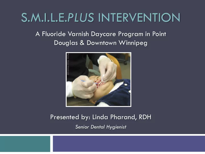s m i l e plus intervention