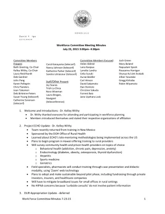 H O N O L U L U   D a v i d  Y .  I g e  G O V E R N O R  Workforce Committee Meeting Minutes