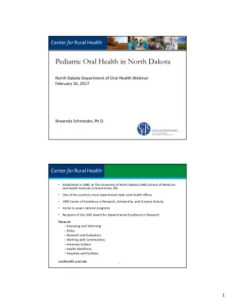 Pediatric Oral Health in North Dakota  North Dakota Department of Oral Health Webinar  February 16,
