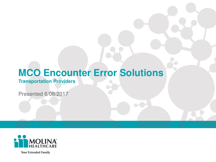 mco encounter error solutions