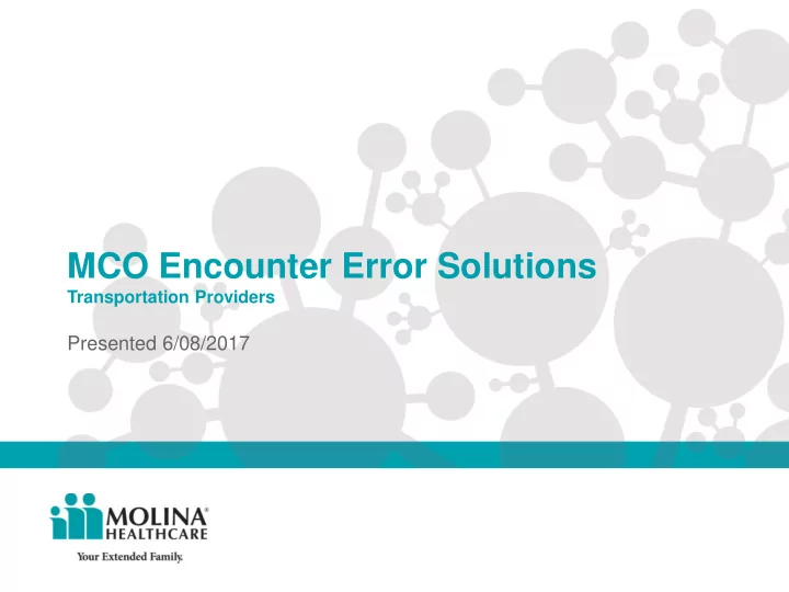 mco encounter error solutions