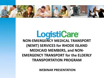 NON-EMERGENCY MEDICAL TRANSPORT  (NEMT) SERVICES for RHODE ISLAND  MEDICAID MEMBERS, and NON-