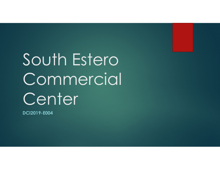 south estero commercial center