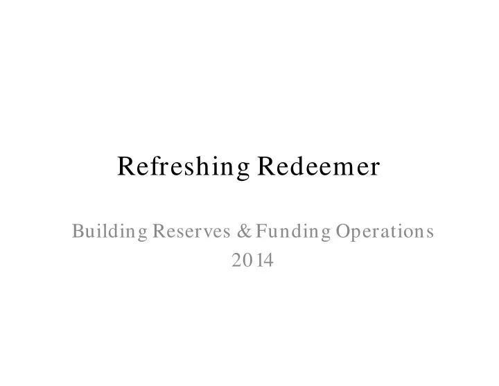 refreshing redeemer
