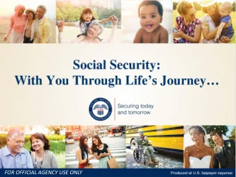 FOR OFFICIAL AGENCY USE ONLY  SOCIAL SECURITY: JUNE 2017  4. 8 million Dependents  In 2017, nearly