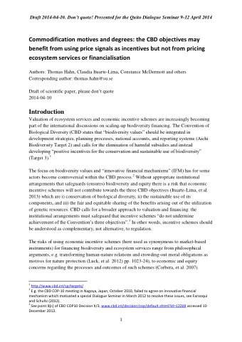Commodification motives and degrees: the CBD objectives may  benefit from using price signals as
