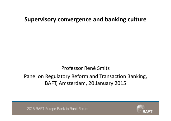 supervisory convergence and banking culture