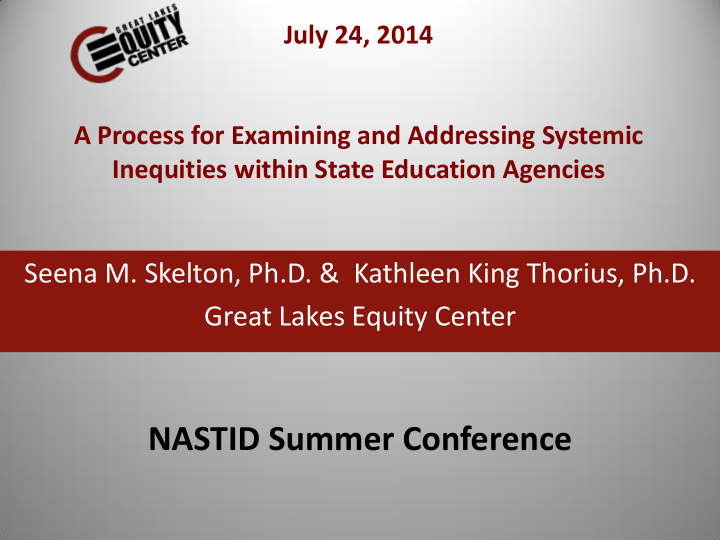 nastid summer conference great lakes equity center