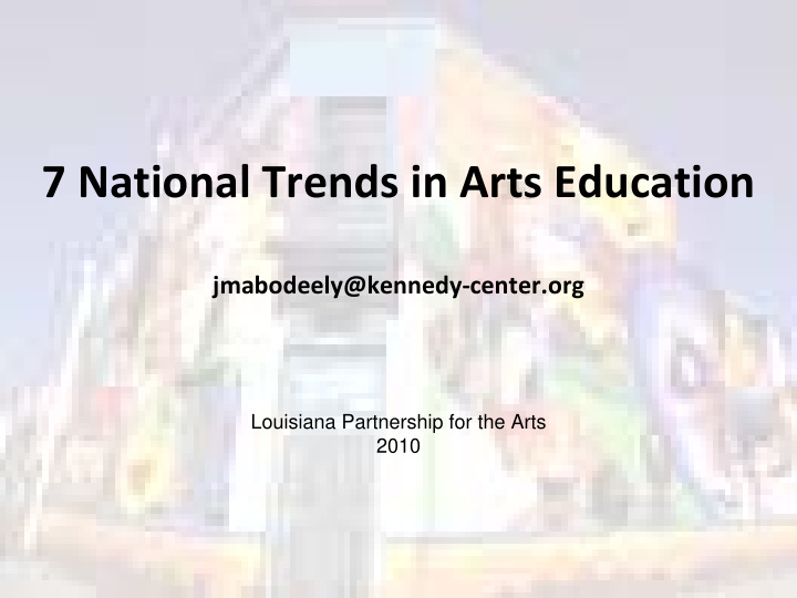 7 national trends in arts education