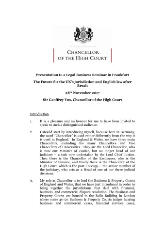 Presentation to a Legal Business Seminar in Frankfurt  The Future for the UKs jurisdiction and