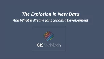 The Explosion in New Data  And What it Means for Economic Development  Big Data and Algorithms and