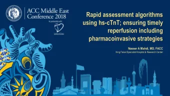 using hs-cTnT; ensuring timely  reperfusion including  pharmacoinvasive strategies  Nasser A Mahdi,