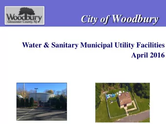 City of Woodbury  Water &amp; Sanitary Municipal Utility Facilities  April 2016  Background
