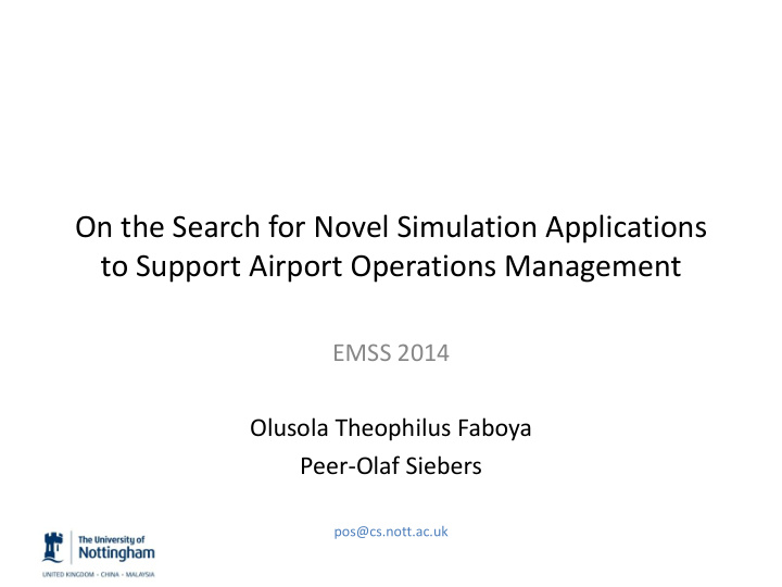 on the search for novel simulation applications to