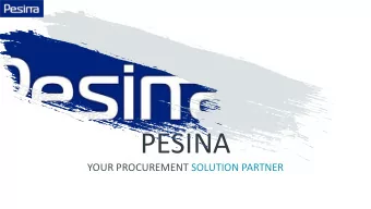 PESINA  YOUR PROCUREMENT SOLUTION PARTNER Life is for service Fred  Rogers  2  1