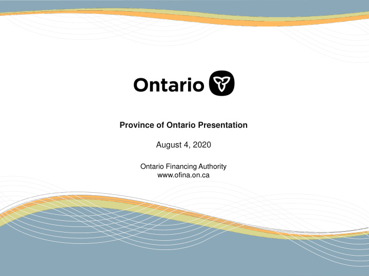province of ontario presentation august 4 2020