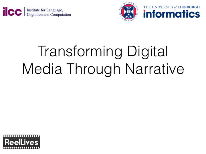 transforming digital media through narrative who owns