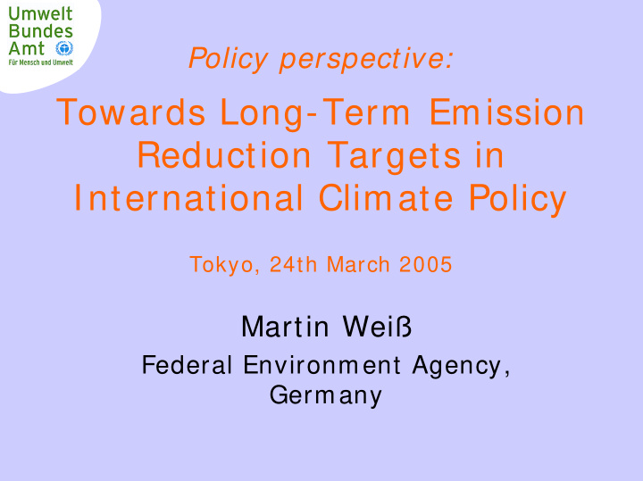 towards long term emission reduction targets in