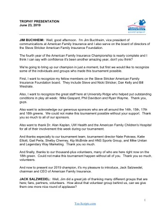 TROPHY PRESENTATION  June 23, 2019 JIM BUCHHEIM: Well, good afternoon.  I'm Jim Buchheim, vice