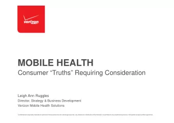 MOBILE HEALTH  Consumer Truths Requiring Consideration  Leigh Ann Ruggles  Director, Strategy
