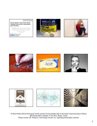 1  $0 00  $0.00  A More Perfect World: Emerging Trends and the Coming Golden Age of Humanity