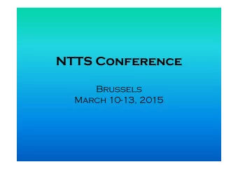 NTTS Conference  Brussels  Brussels  March 10-13, 2015  Going beyond  GDP: a challenge  also for