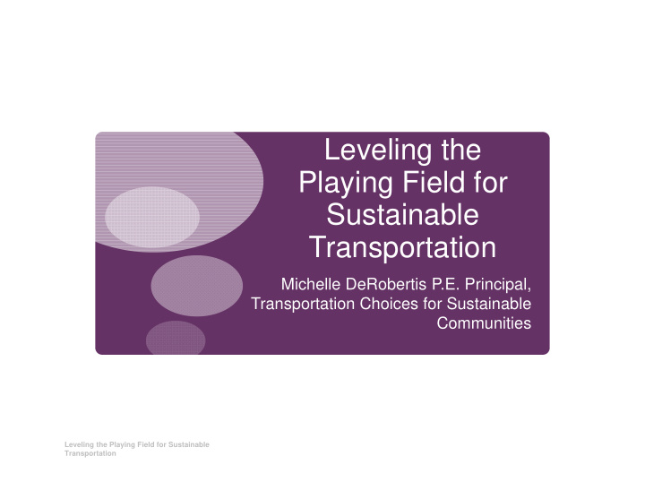 leveling the playing field for sustainable transportation