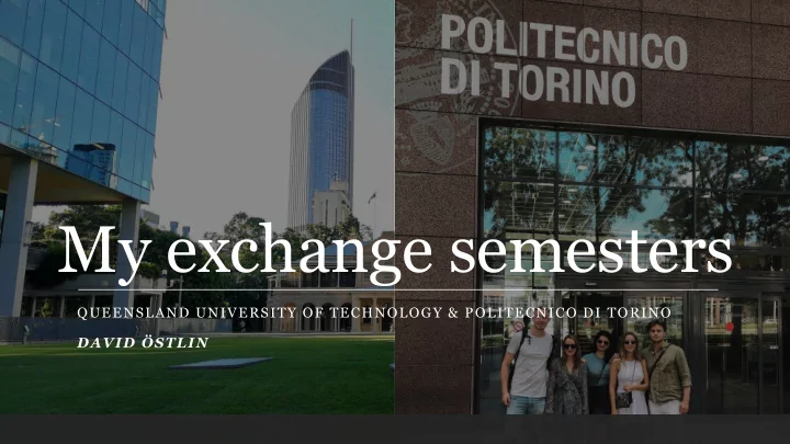 my exchange semesters
