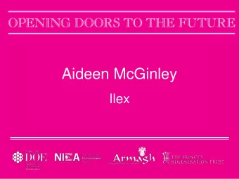 Aideen McGinley  Ilex  Opening Doors to the Future 27 th April 2012  Ilex urc  History of Ebrington