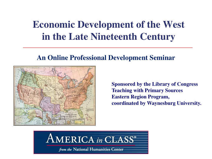 economic development of the west in the late nineteenth