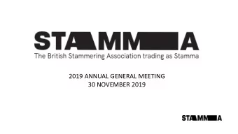 2019 ANNUAL GENERAL MEETING  30 NOVEMBER 2019  AGM AGENDA  2pm  Welcome by the Chair  2:05